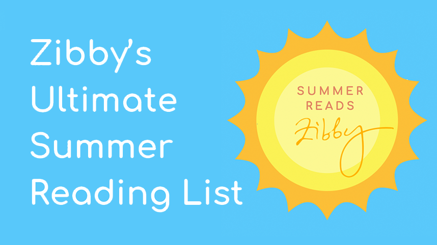 Zibby’s Ultimate Summer Reading List